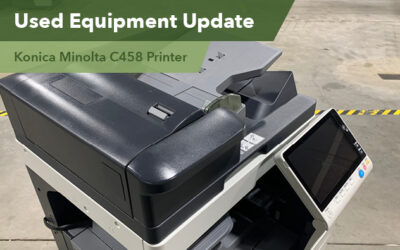 Used Equipment Update :: Konica Minolta C458