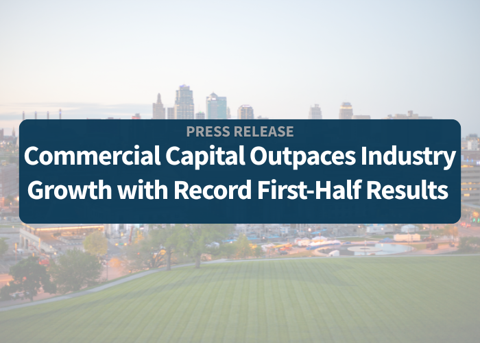 Commercial Capital Outpaces Industry Growth with Record First-Half Results